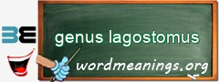WordMeaning blackboard for genus lagostomus